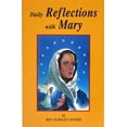 thumbnail image 1 of Daily Reflections With Mary : 31 Prayerful Marian Reflections And Many Popular Marian Prayers (Paperback), 1 of 1