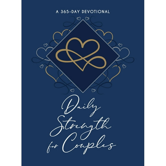 Daily Strength for Couples: A 365-Day Devotional, (Hardcover)