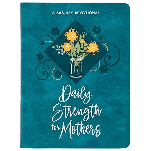 Pre-Owned Daily Strength for Mothers: A 365-Day Devotional (Imitation Leather) 1424562244 9781424562244
