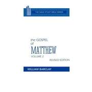 Daily Study Bible: New Testament the Gospel of Matthew: Volume 2 (Chapters 11 to 28) (Hardcover)