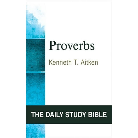 Daily Study Bible: Proverbs (Paperback)