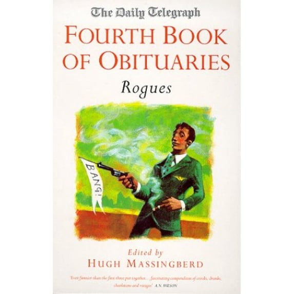 Pre-Owned Daily Telegraph' Book of Obituaries Rogues (Paperback) 033037110X 9780330371100