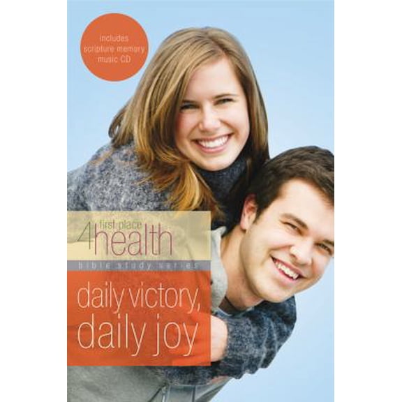 Pre-Owned Daily Victory, Daily Joy: First Place 4 Health (Paperback) 0830747249 9780830747245