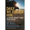 thumbnail image 1 of Daily We Follow Him: Learning Discipleship from Peter, (Paperback), 1 of 1