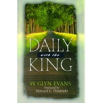 Pre-Owned Daily with the King: A Devotional for Self-Discipleship (Hardcover) 0802417256 9780802417251