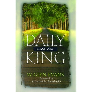 Pre-Owned Daily with the King: A Devotional for Self-Discipleship (Hardcover) 0802417256 9780802417251