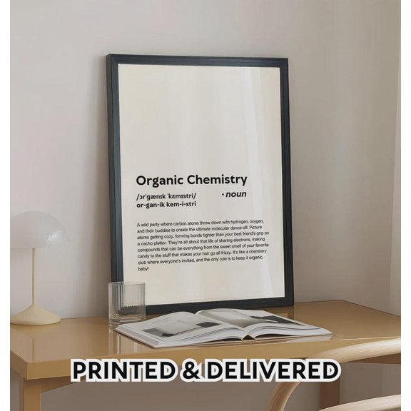 DailyMood Funny Organic Chemistry Definition Wall Art Science Periodic Table Poster Unframed