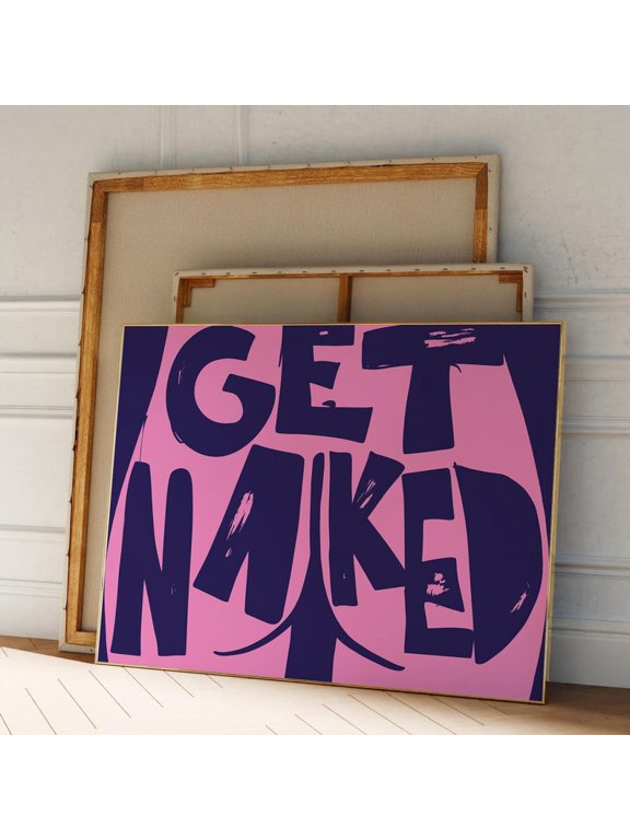 Get Naked Funny Butt Cheek Wall Art Print Unframed Humorous Bathroom Poster