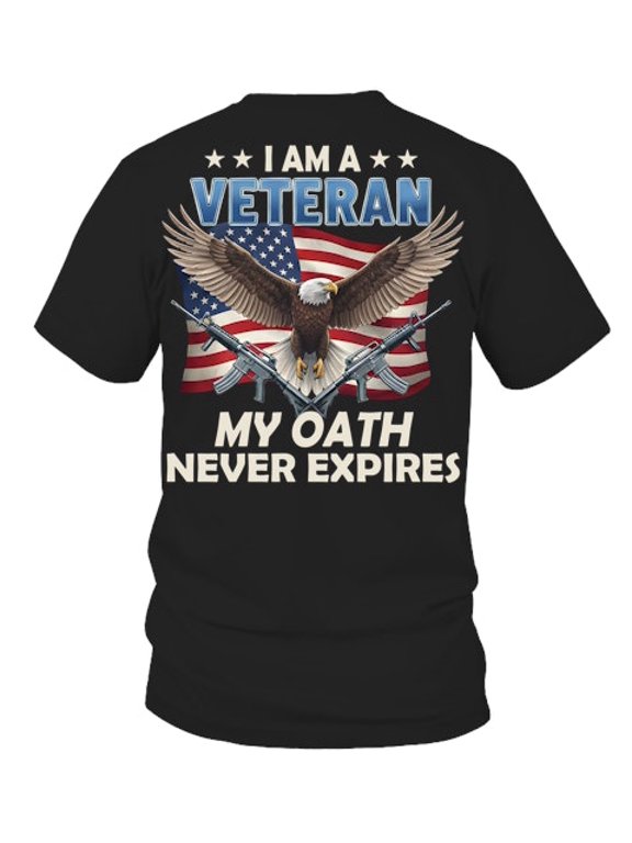 My Oath Never Expires Patriotic Military Veteran Graphic T-Shirt Black Cotton Short Sleeve Crew Neck Apparel