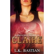 Daimon High Claire Daimon High Book One Paperback