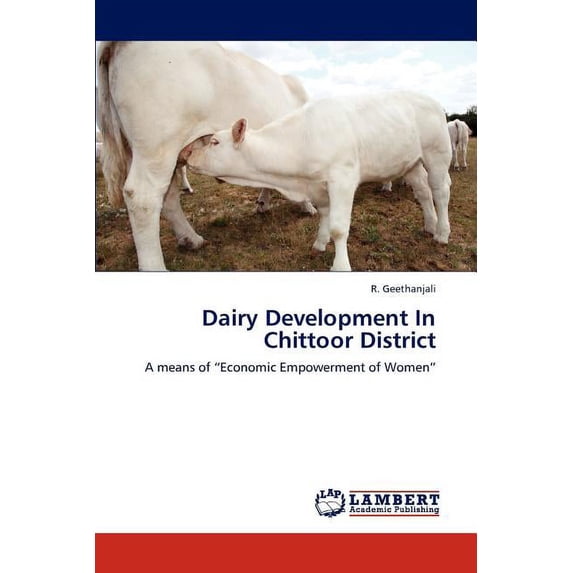 Dairy Development In Chittoor District (Paperback)