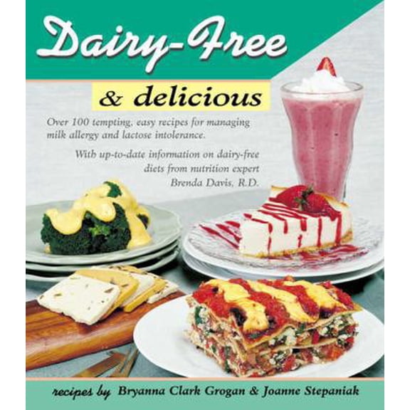 Pre-Owned Dairy-Free & Delicious (Paperback) 1570671249 9781570671241