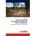 thumbnail image 1 of Dairy Knowledge Information System: An Indian Perspective (Paperback), 1 of 1