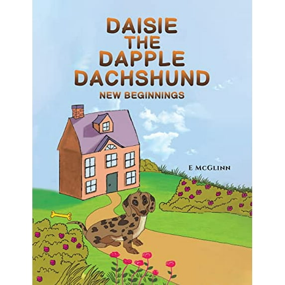 Pre-Owned Daisie the Dapple Dachshund: New Beginnings Paperback