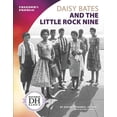 thumbnail image 1 of Daisy Bates and the Little Rock Nine (Paperback), 1 of 1