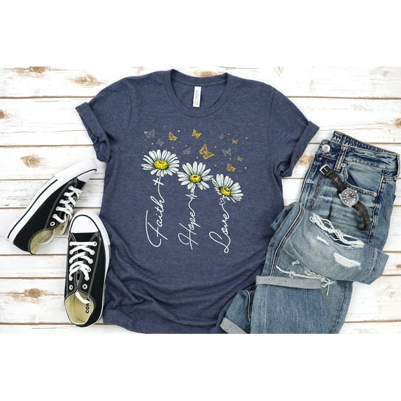 Daisy, Daisy Hope Faith Love Shirt, Wildflower Shirt, Boho Shirt, Floral T-Shirt, Birth Month Flower For Sister, Daisy Butterfly Shirt