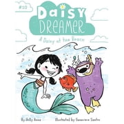 Daisy Dreamer A Daisy at the Beach, Book 10, Hardcover