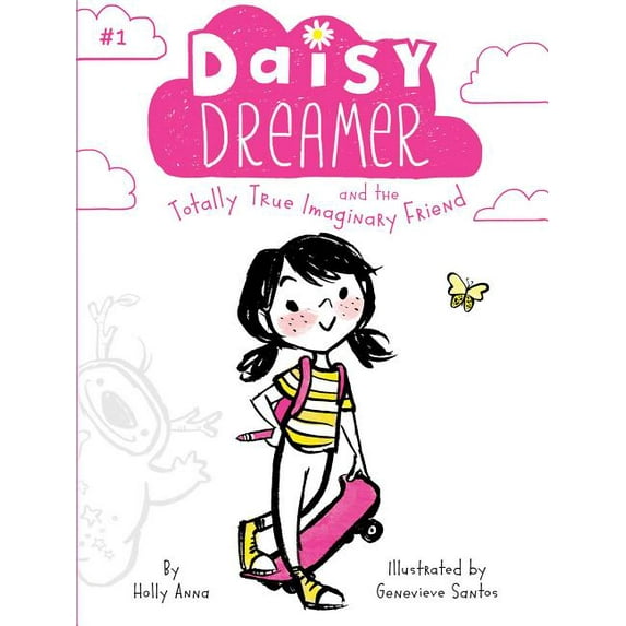 Daisy Dreamer and the Totally True Imaginary Friend (Paperback)