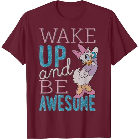 Daisy Duck Wake Up and Be Awesome DTG Print Unisex T-Shirt,Maroon Color,Size YM