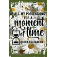 thumbnail image 1 of Daisy Flower Wall Art All my possessions for a moment of time Queen Elizabeth quote Tin Wall Sign 8 x 12 Decor Funny Gift, 1 of 1