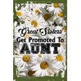 thumbnail image 1 of Daisy Flower Wall Art Great Sisters get Promoted to Aunt Expecting Baby Tin Wall Sign 8 x 12 Decor Funny Gift, 1 of 1