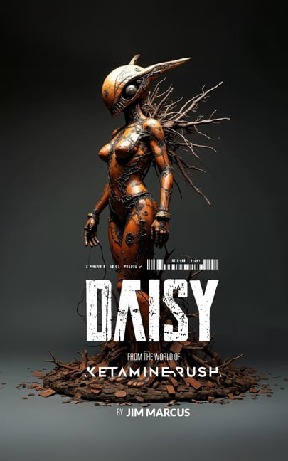 Daisy: From the World of Ketamine Rush, (Paperback)