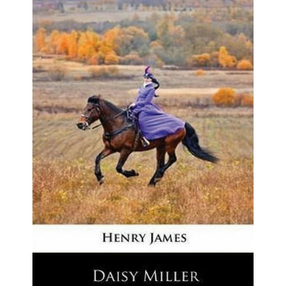 Daisy Miller (Annotated) (Paperback)