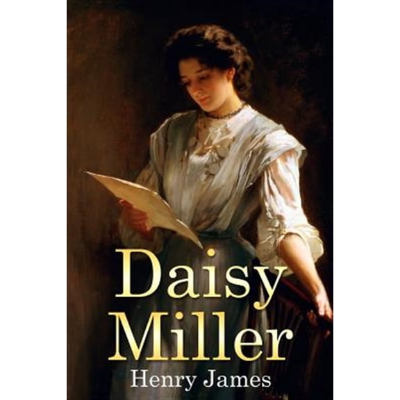 Daisy Miller: (Mockingbird Classics)