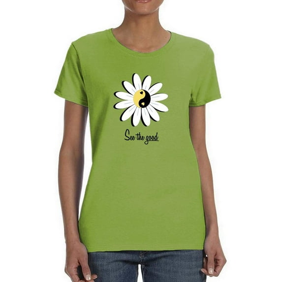 Daisy See The Good T-Shirt Women -Image by Shutterstock, Female Large