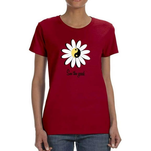 Daisy See The Good T-Shirt Women -Image by Shutterstock, Female Small