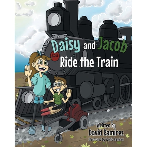 Pre-Owned Daisy and Jacob Ride the Train (Paperback) 1649520700 9781649520708