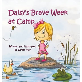 Daisy's Brave Week at Camp, (Hardcover)