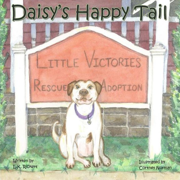 Daisy's Happy Tail, (Paperback)