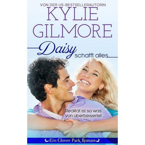 Clover Park Serie Daisy schafft alles, Book 2, (Paperback)