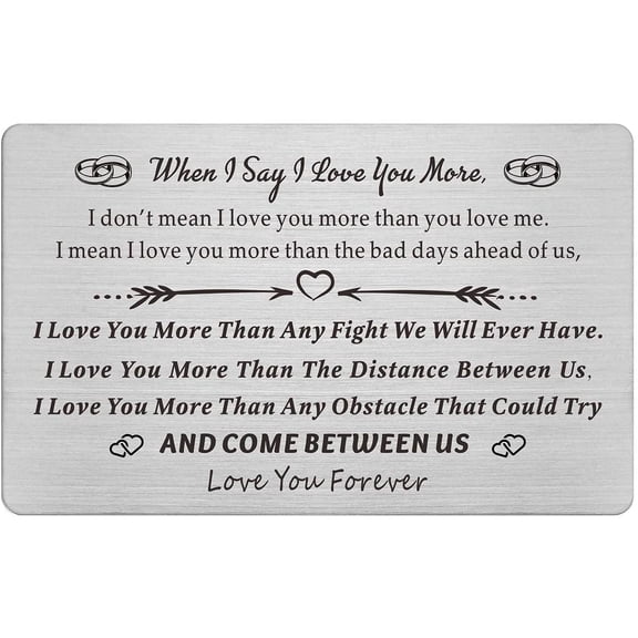 Daisyco Gifts When I Say I Love You More, Engraved Wallet Card Love Note, Anniversary Gift for Husband