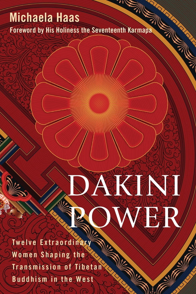 Pre-Owned Dakini Power: Twelve Extraordinary Women Shaping the Transmission of Tibetan Buddhism in the West (Paperback) 1559394072 9781559394079