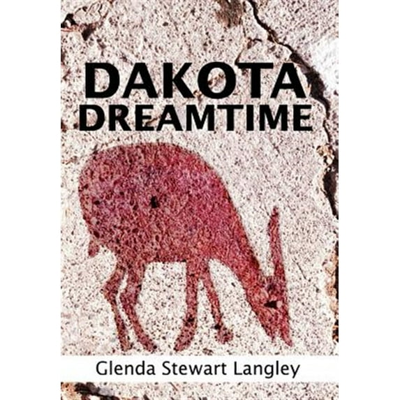 Dakota Dreamtime (Hardcover)