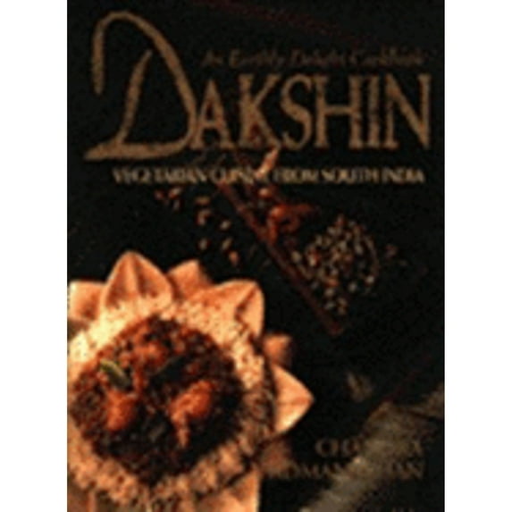 Pre-Owned Dakshin: Vegetarian Cuisine from South India : An Earthly Delight Cookbook (Hardcover) 0207184771 9780207184772