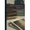 thumbnail image 1 of Dal Commento Sopra Le Commedia Di Dante (Paperback), 1 of 1