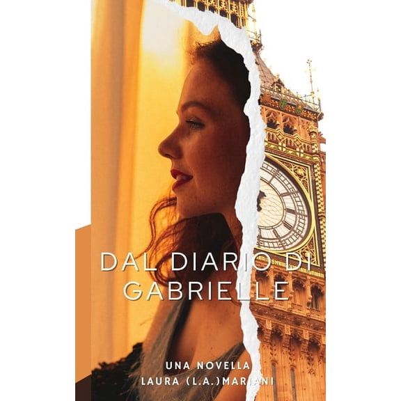 Dal Diario Di Gabrielle, (Paperback)