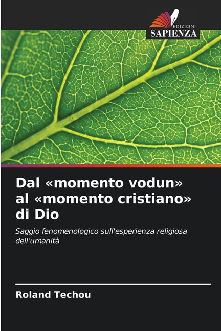 Dal momento vodun al momento cristiano di Dio, (Paperback)