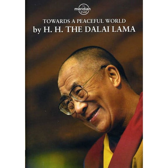 Dalai Lama: Towards a Peaceful World