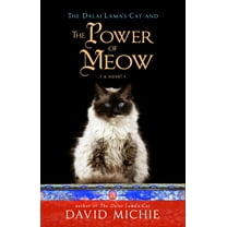 Dalai Lama's Cat The Dalai Lama's Cat and the Power of Meow, (Paperback)
