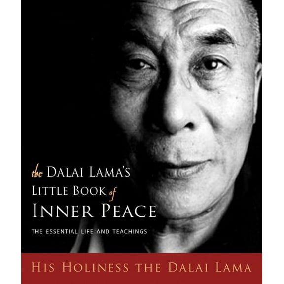 Pre-Owned Dalai Lama's Little Book of Inner Peace: The Essential Life and Teachings (Hardcover) 1571746099 9781571746092