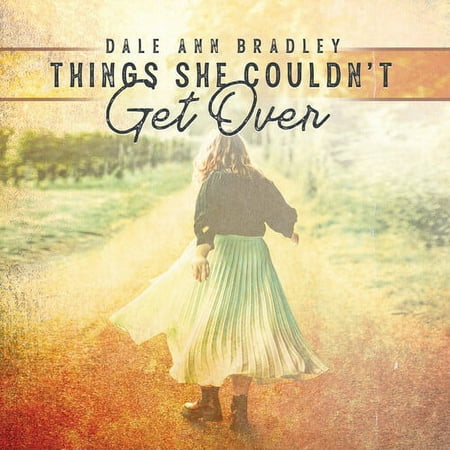 Dale Ann Bradley - Things She Couldn't Get Over - Music & Performance - CD