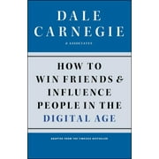 Dale Carnegie Books: How to Win Friends and Influence People in the Digital Age (Paperback)