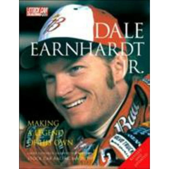 Pre-Owned Dale Earnhardt Jr.: Making a Legend of His Own (Paperback) by Larry Cothren, Stock Car Racing Magazine