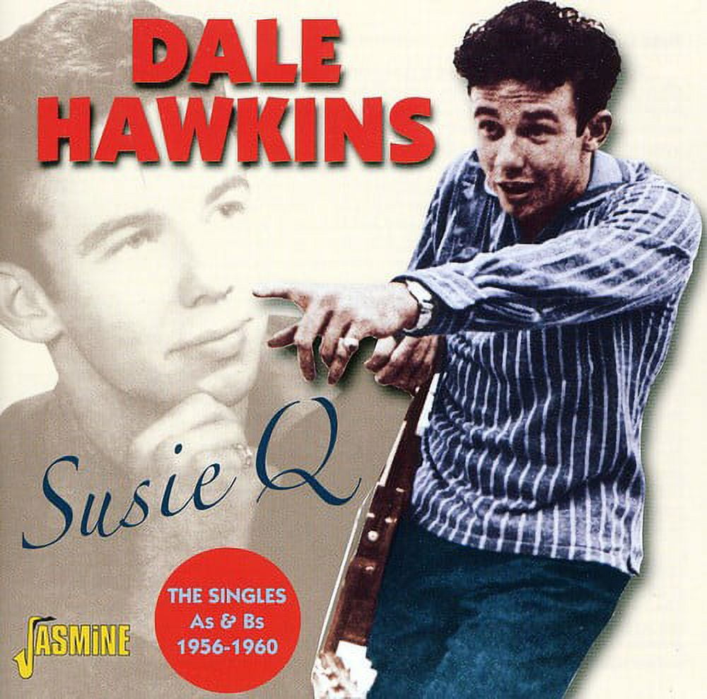 Dale Hawkins - Susie Q - Singles A's and B's 1956-60 - Music & Performance - CD