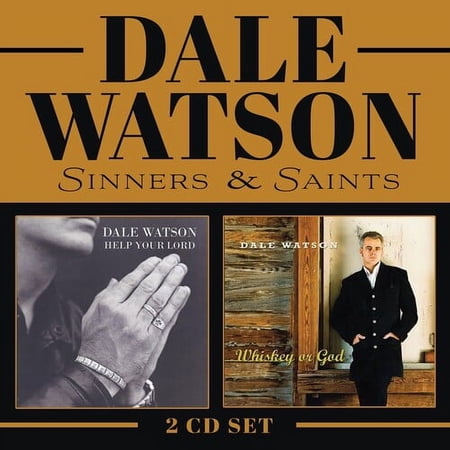 Dale Watson - Sinners & Saints (whiskey Or God / Help Your Lord) - Music & Performance - CD