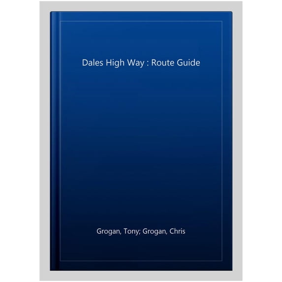 Dales High Way : Route Guide